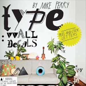 Type: Wall Decals By Mike Perry: 200 Peel-And-Stick Letters