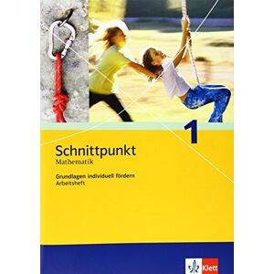 Matthias Dorn Schnittpunkt Mathematik - Ausgabe Für Baden-Württemberg / Grundlagen Individuell Fördern: Arbeitsheft Plus Lösungsheft 5. Schuljahr