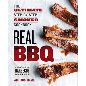 Real Bbq: The Ultimate Step-By-Step Smoker Cookbook