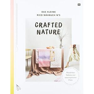 Rico Design GmbH & Co. KG Das Kleine Rico Nähbucn No. 5 -Crafted Nature