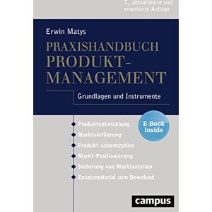 Erwin Matys Praxishandbuch Produktmanagement: Grundlagen Und Instrumente, Plus E-Book Inside (Epub, Mobi Oder Pdf)