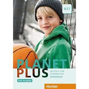 Gabriele Kopp Planet Plus A1.1 - Daz-Ausgabe: Deutsch Für Jugendliche.Deutsch Als Zweitsprache / Arbeitsbuch