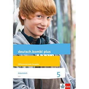 Deutsch.Kombi Plus / Differenzierende Allgemeine Ausgabe Ab 2015: Deutsch.Kombi Plus / Arbeitsheft Sprachförderung 6. Schuljahr: Differenzierende ... 2015 / Differenzierende Ausgabe (Sprachstark)