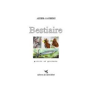 Jean-Philippe Aizier Bestiaire : Poésie Et Gravure