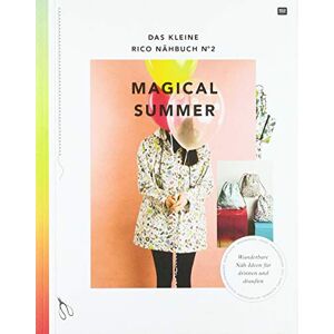 Rico Design GmbH & Co. KG Das Kleine Rico Nähbuch No.2 -Magical Summer