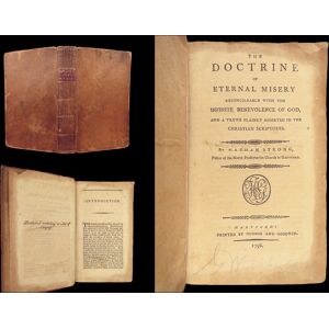 The doctrine of eternal misery : reconcileable with the infinite benevolence of God and a truth plainly asserted in the Christian scriptures STRONG,